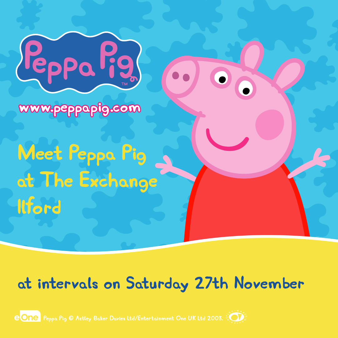 Meet Peppa Pig 27th November Meet Peppa Pig 27th November